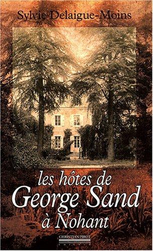 Les hôtes de George Sand à Nohant