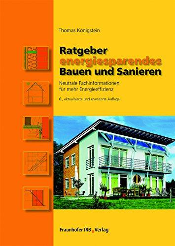 Ratgeber energiesparendes Bauen und Sanieren. Neutrale Fachinformationen für mehr Energieeffizienz.