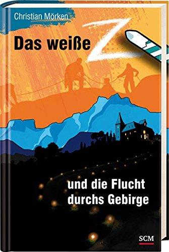 Das weiße Z und die Flucht durchs Gebirge