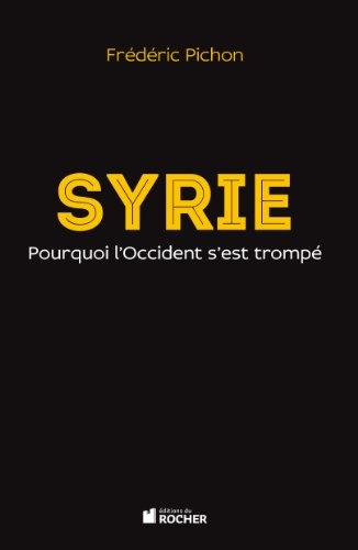 Syrie : pourquoi l'Occident s'est trompé