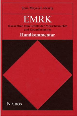 Handkommentar zum EMRK. Konvention zum Schutz der Menschenrechte und Grundfreiheiten