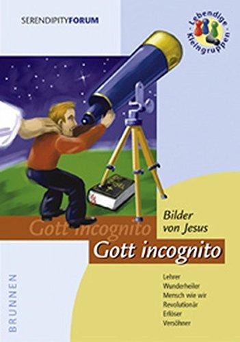 Gott incognito (Serendipity - Forum)