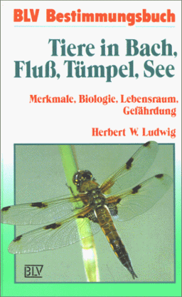 Tiere in Bach, Fluß, Tümpel, See. Merkmale, Biologie, Lebensraum, Gefährdung