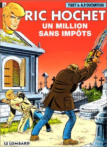 Ric Hochet. Vol. 56. Un million sans impôts