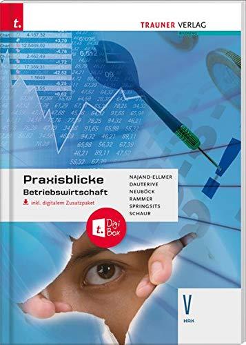 Praxisblicke - Betriebswirtschaft V HAK inkl. digitalem Zusatzpaket