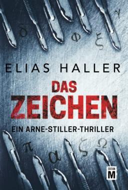 Das Zeichen (Ein Arne-Stiller-Thriller)