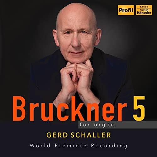 Bruckner 5 for Organ-World Premiere Recording