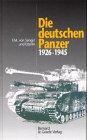 Die deutschen Panzer 1926-1945