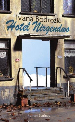 Hotel Nirgendwo: Roman