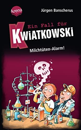 Ein Fall für Kwiatkowski (27). Milchtüten-Alarm!: Spannende Detektivgeschichte ab 7 Jahren