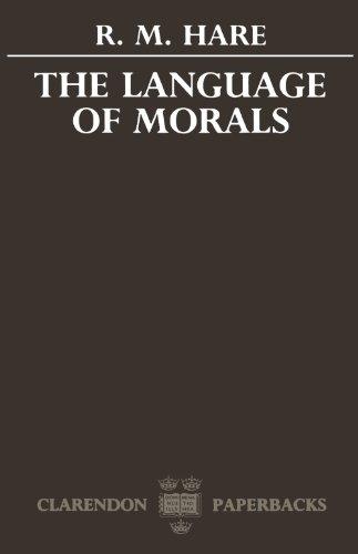 The Language Of Morals (Oxford Paperbacks)