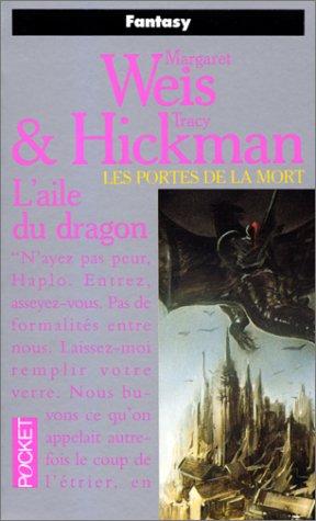 Les portes de la mort. Vol. 1. L'aile du dragon