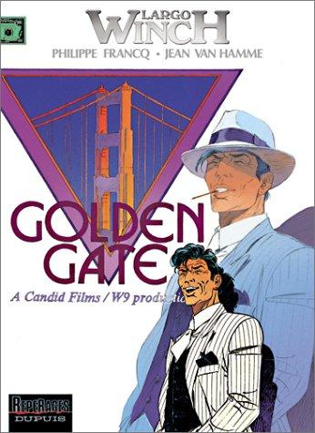 Largo Winch. Vol. 11. Golden gate