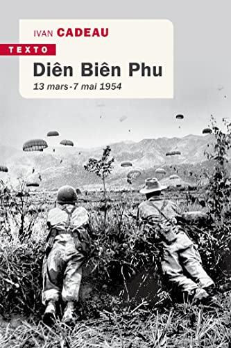 Diên Biên Phu : 13 mars-7 mai 1954