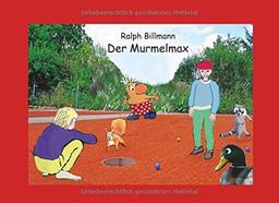 Der Murmelmax