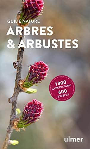 Arbres & arbustes : 1.300 illustrations, 600 espèces