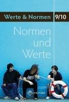 Normen und Werte: Klassen 9/10 Lehrbuch