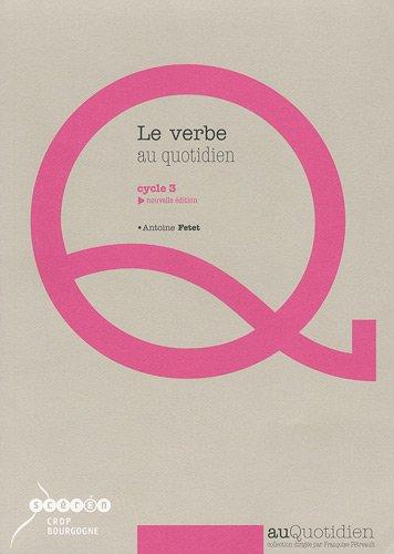 Le verbe au quotidien : cycle 3