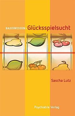 Glücksspielsucht (Basiswissen)