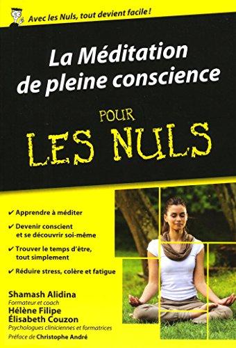 La méditation de pleine conscience pour les nuls