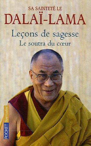 Leçons de sagesse : le Soutra du coeur