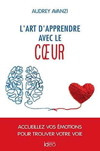 L'art d'apprendre avec le coeur