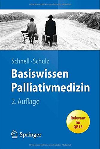 Basiswissen Palliativmedizin (Springer-Lehrbuch)