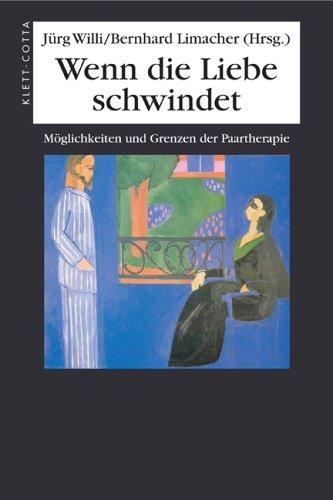 Wenn die Liebe schwindet: Möglichkeiten und Grenzen der Paartherapie