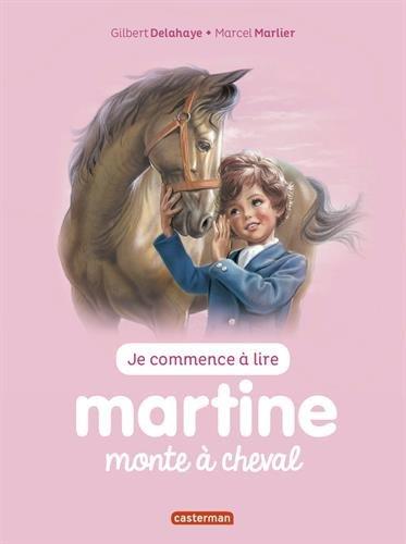 Je commence à lire avec Martine. Vol. 14. Martine monte à cheval