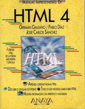 HTML 4 (Manuales Imprescindibles/ Essential Manuals)