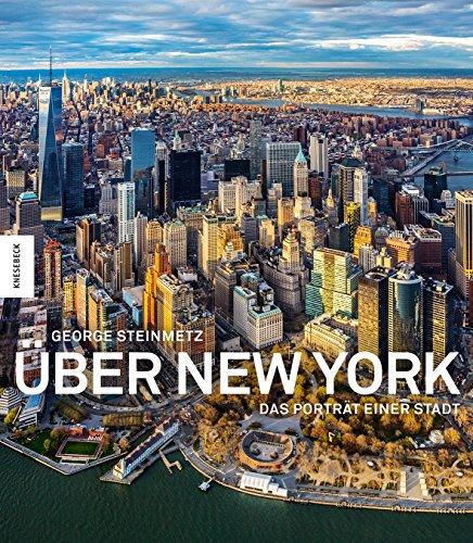 Über New York: Das Porträt einer Stadt