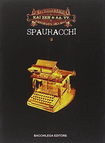 Spauracchi. Romanzo totale (I romanzi)