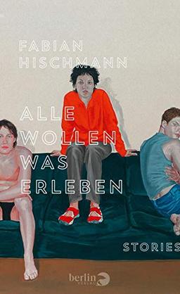 Alle wollen was erleben: Stories