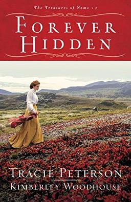 Forever Hidden (The Treasures of Nome, Band 1)