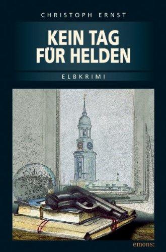 Kein Tag für Helden: Elbkrimi