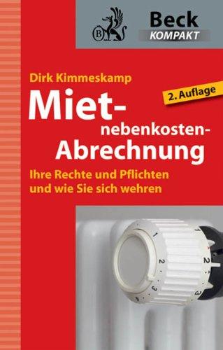 Mietnebenkosten-Abrechnung: Ihre Rechte und Pflichten und wie Sie sich wehren