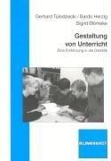 Gestaltung von Unterricht: Eine Einführung in die Didaktik