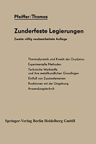 Zunderfeste Legierungen (Reine und angewandte Metallkunde in Einzeldarstellungen, 2, Band 2)