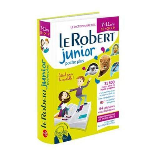 Le Robert junior poche plus : le dictionnaire des 7-11 ans, CE-CM-6e