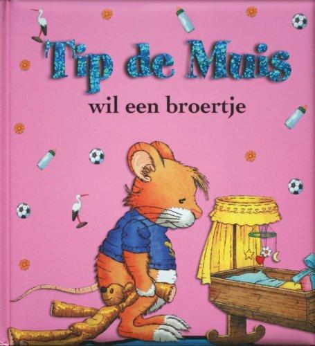 Tip de Muis wil een broertje