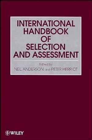 International Hdbk of Selection & Assessment (Assessment & Selection in Organizations)