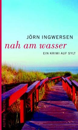 Nah am Wasser: Ein Krimi auf Sylt