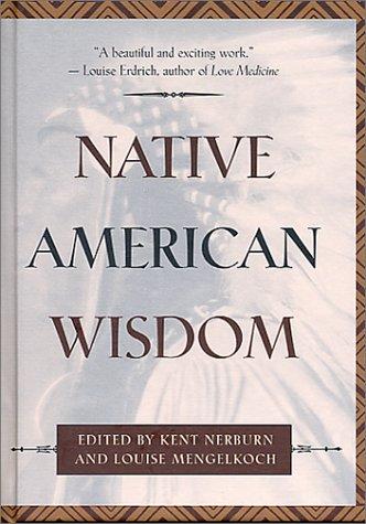 Native American Wisdom (Classic Wisdom Collections)