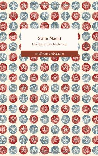 Stille Nacht: Eine literarische Bescherung