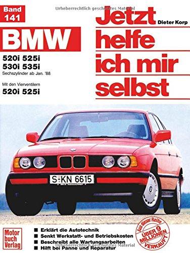 Jetzt helfe ich mir selbst. Bd.141 : BMW 520i, 525i, 530i, 535i (ab Jan. 1988)