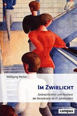 Im Zwielicht: Zerbrechlichkeit und Resilienz der Demokratie im 21. Jahrhundert