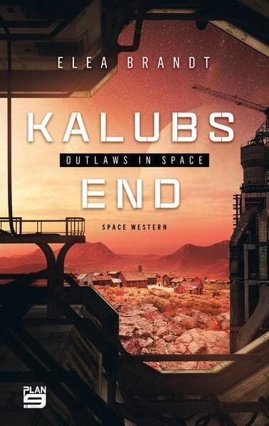 Kalubs End: Outlaws in Space