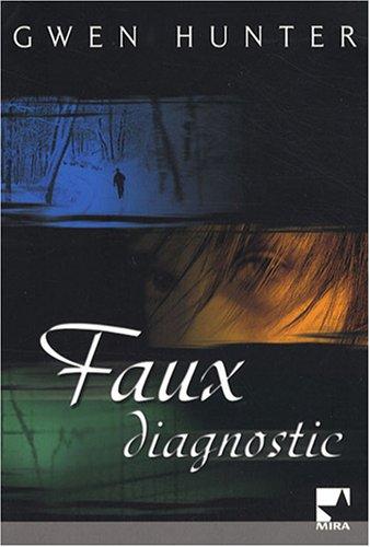 Faux diagnostic