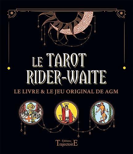 Le tarot Rider-Waite : le livre & le jeu original de AGM