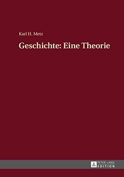 Geschichte: Eine Theorie